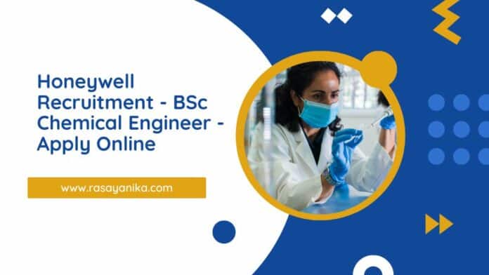Honeywell Recruitment - BSc Chemical Engineer - Apply Online