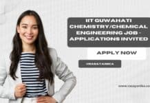 IIT Guwahati Chemistry/Chemical Engineering Job - Applications Invited