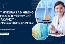 IIT Hyderabad Hiring - MSc Chemistry JRF Vacancy - Applications Invited