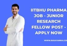 IITBHU Pharma Job - Junior Research Fellow Post - Apply Now