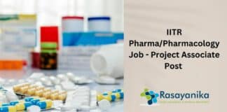 IITR Pharma/Pharmacology Job - Project Associate Post
