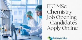 ITC MSc Chemistry Job Opening - Candidates Apply Online