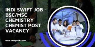 Indi Swift Job - BSc/MSc Chemistry Chemist Post Vacancy
