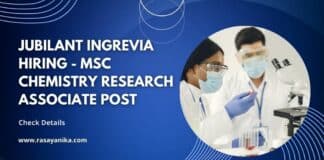 Jubilant Ingrevia Hiring - MSc Chemistry Research Associate Post