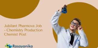 Jubilant Pharmova Job - Chemistry Production Chemist Post