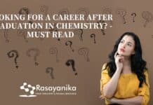 Looking For Career After Graduation in Chemistry ? - Must Read