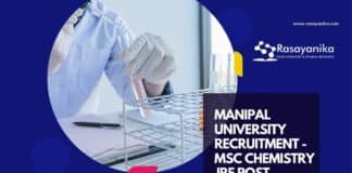 Manipal University Recruitment - MSc Chemistry JRF Post