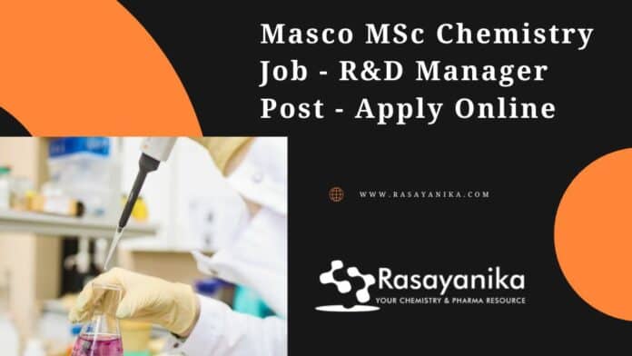 Masco MSc Chemistry Job - R&D Manager Post - Apply Online