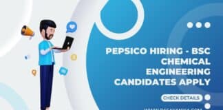 PepsiCo Hiring - BSc Chemical Engineering Candidates Apply