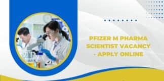 Pfizer M Pharma Scientist Vacancy - Apply Online