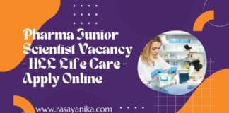 Pharma Junior Scientist Vacancy - HLL Life Care - Apply Online