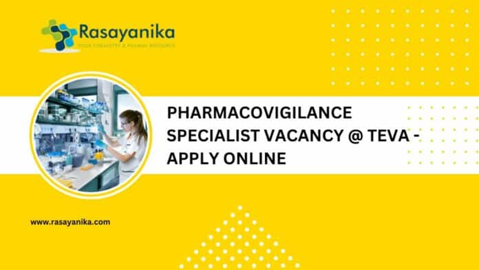 Pharmacovigilance Specialist Vacancy @ Teva - Apply Online