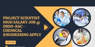 Project Scientist high Salary Job @ DRDO-RAC - Chemical Engineering Apply