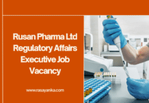 Rusan Pharma Ltd Regulatory Affairs Executive Vacancy