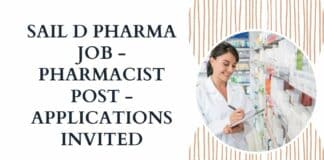 SAIL D Pharma Job - Pharmacist Post - Applications Invited