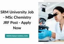 SRM University Job - MSc Chemistry JRF Post - Apply Now