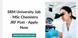 SRM University Job - MSc Chemistry JRF Post - Apply Now