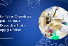 Unilever Chemistry Job - Sr. R&D Executive Post - Apply Online