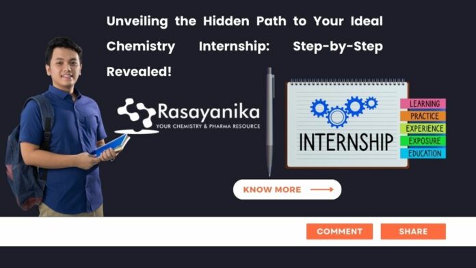 Unveiling the Hidden Path to Your Ideal Chemistry Internship: Step-by-Step Revealed!