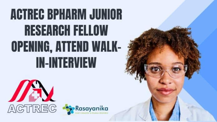 ACTREC BPharm JRF Opening
