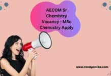 AECOM Sr Chemistry Vacancy - MSc Chemistry Apply