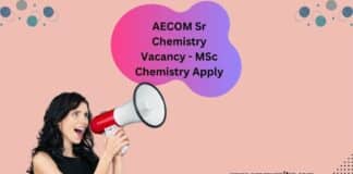 AECOM Sr Chemistry Vacancy - MSc Chemistry Apply