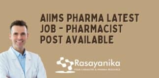 AIIMS Pharma Latest Job - Pharmacist Post Available