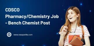 CDSCO Pharmacy/Chemistry Job - Bench Chemist Post