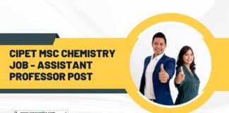 CIPET MSc Chemistry Job - Assistant Professor Post