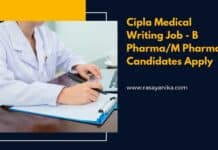 Cipla Medical Writing Job - B Pharma/M Pharma Candidates Apply