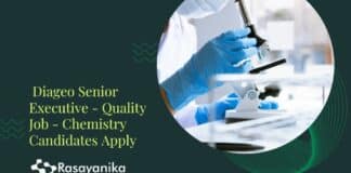 Diageo Senior Executive - Quality Job - Chemistry Candidates Apply