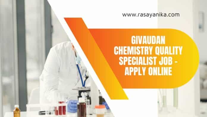 Givaudan Chemistry Quality Specialist Job - Apply Online