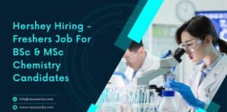 Hershey Hiring - Freshers Job For BSc & MSc Chemistry Candidates