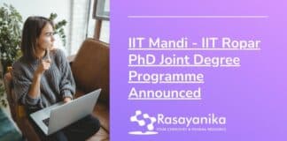 IIT Mandi - IIT Ropar PhD Joint Degree Programme Announced
