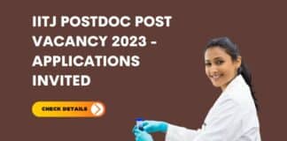 IITJ Postdoc Post Vacancy 2023 - Applications Invited