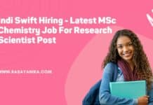 Indi Swift Hiring - Latest MSc Chemistry Job For Research Scientist Post