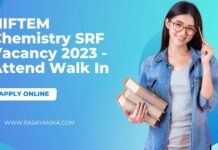 NIFTEM Chemistry SRF Vacancy 2023 - Attend Walk In