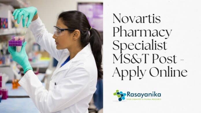 Novartis Pharmacy Specialist MS&T Post - Apply Online