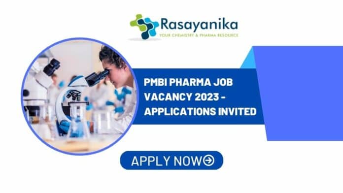 PMBI Pharma Job Vacancy 2023 - Applications Invited