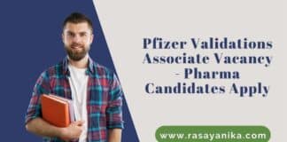Pfizer Validations Associate Vacancy - Pharma Candidates Apply