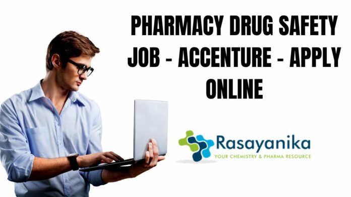 Pharmacy Drug Safety Job - Accenture - Apply Online