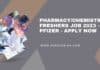 Pharmacy/Chemistry Freshers Job 2023 - Pfizer - Apply Now