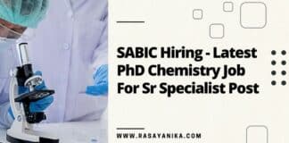 SABIC Hiring - Latest PhD Chemistry Job For Sr Specialist Post