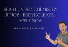 SERB Funded Chemistry JRF Job - IISER Kolkata - Apply Now