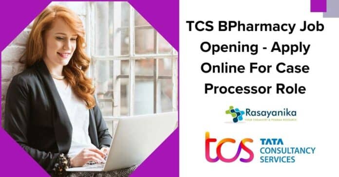 TCS BPharmacy Job Opening