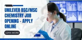 Unilever BSc/MSc Chemistry Job Opening - Apply Online
