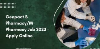 Genpact B Pharmacy/M Pharmacy Job 2023 - Apply Online