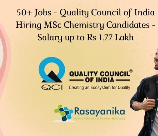 50+ Jobs - Quality Council of India Hiring MSc Chemistry Candidates - Salary up to Rs 1.77 Lakh