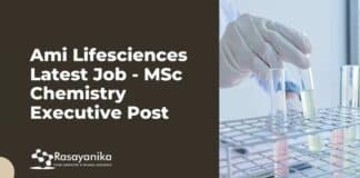 Ami Lifesciences Latest Job - MSc Chemistry Executive Post