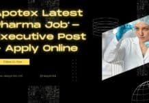 Apotex Latest Pharma Job - Executive Post - Apply Online